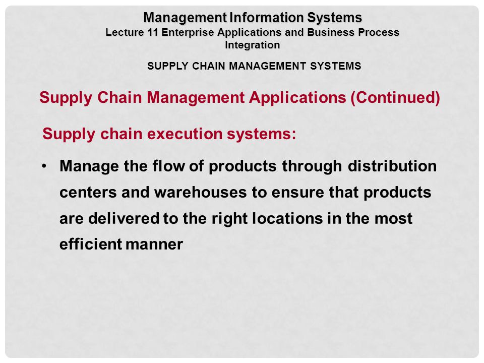 Supply Chain Management Applications (Continued)