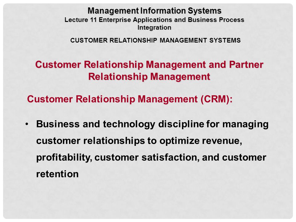 Customer Relationship Management and Partner Relationship Management