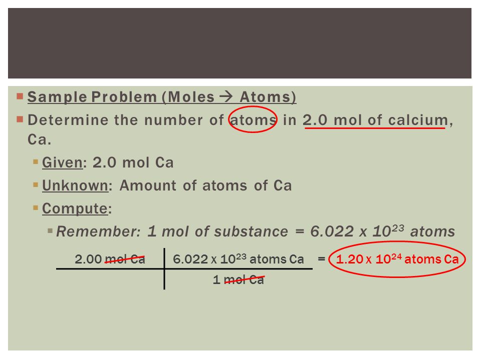 Sample Problem (Moles  Atoms)
