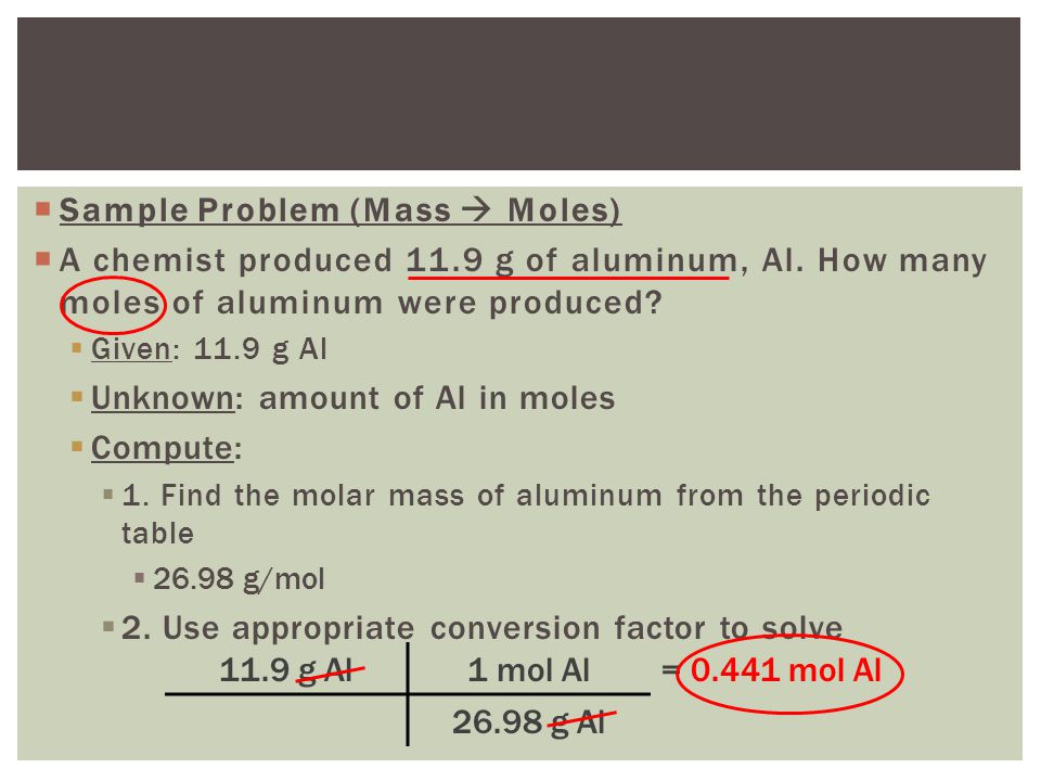 Sample Problem (Mass  Moles)