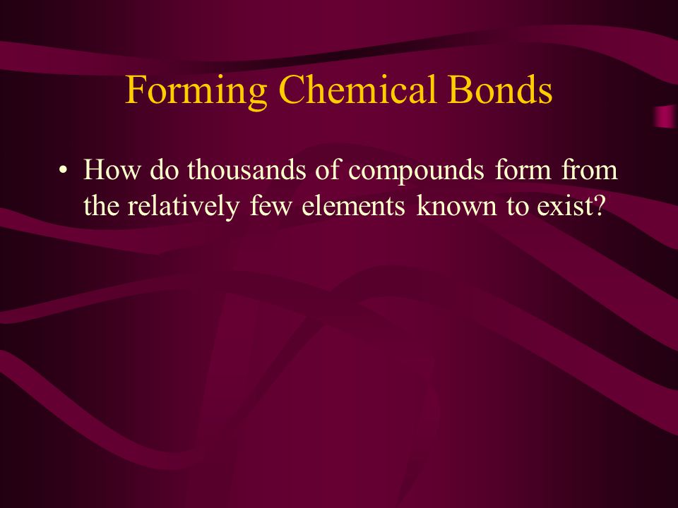 Forming Chemical Bonds