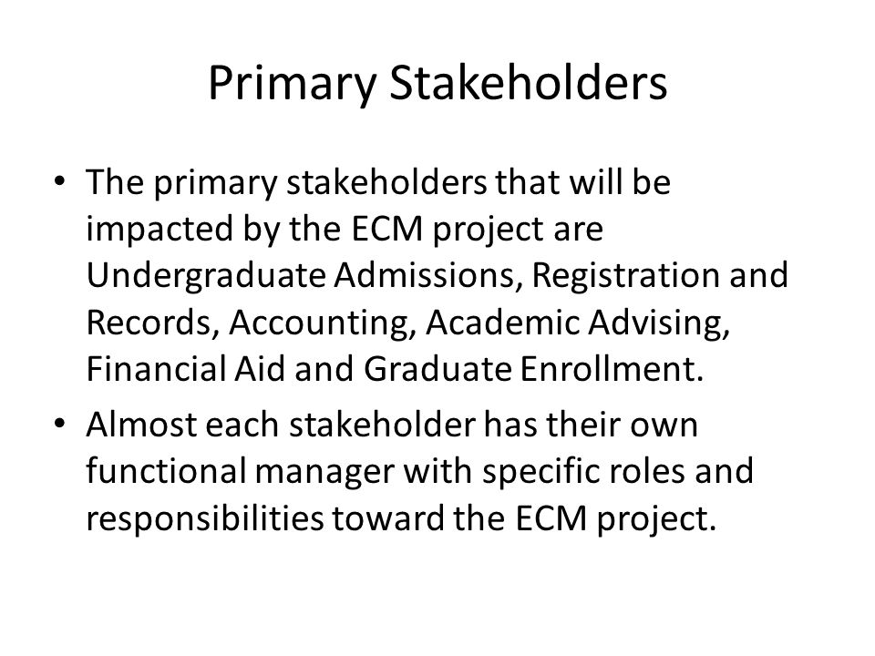 Primary Stakeholders