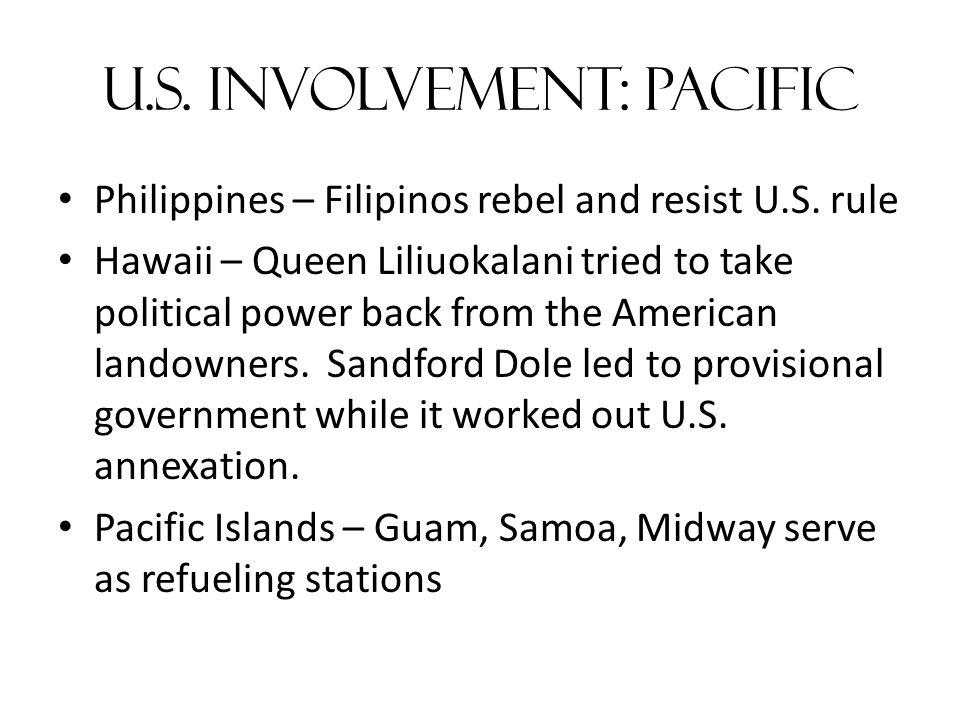 U.S. Involvement: Pacific