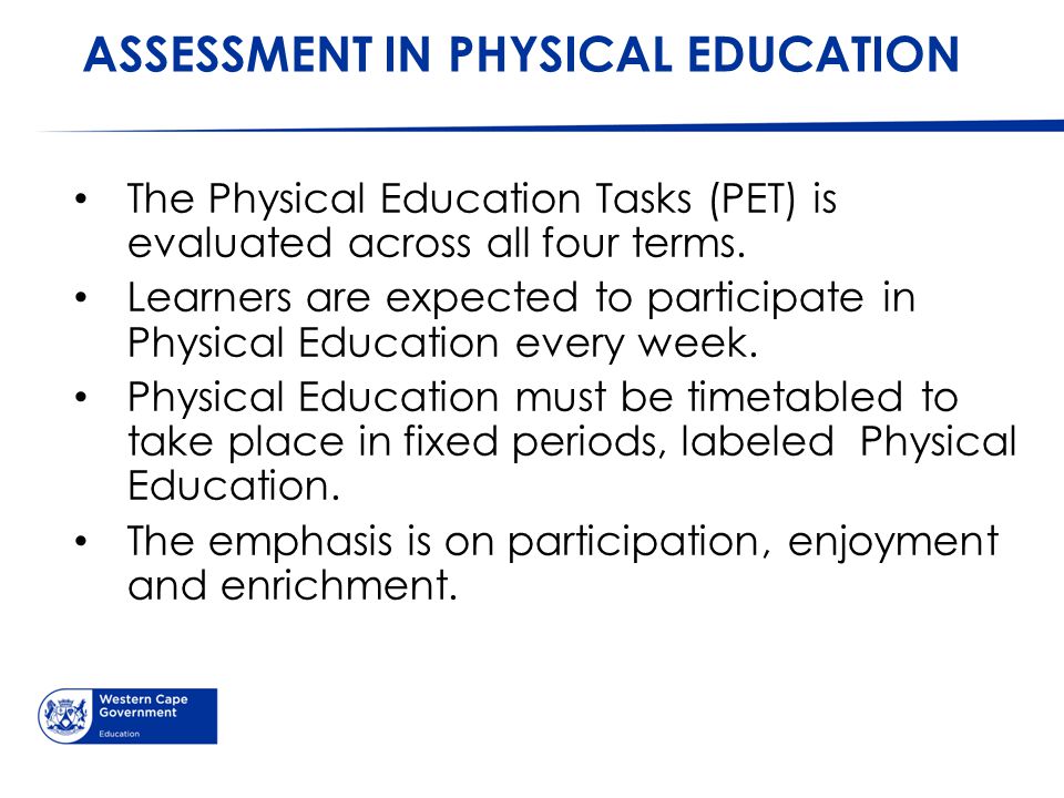 ASSESSMENT IN PHYSICAL EDUCATION