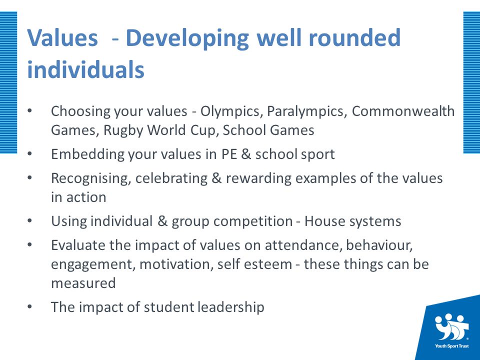 Values - Developing well rounded individuals