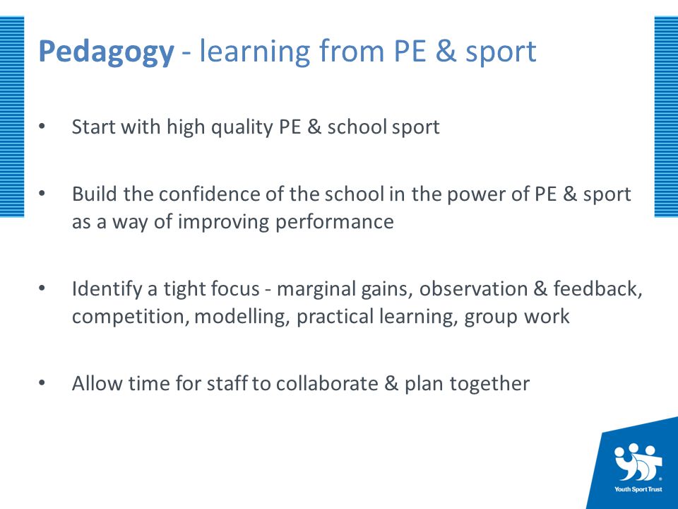 Pedagogy - learning from PE & sport