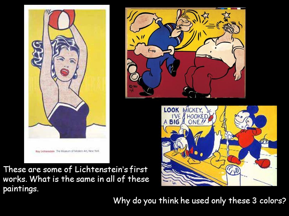 These are some of Lichtenstein’s first works