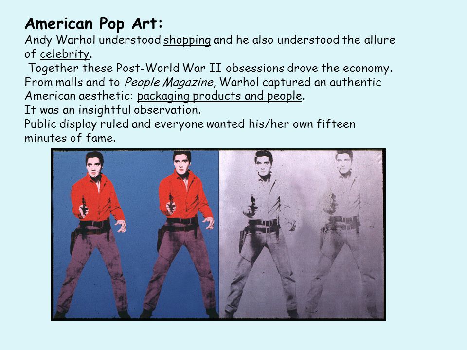 American Pop Art: Andy Warhol understood shopping and he also understood the allure of celebrity.
