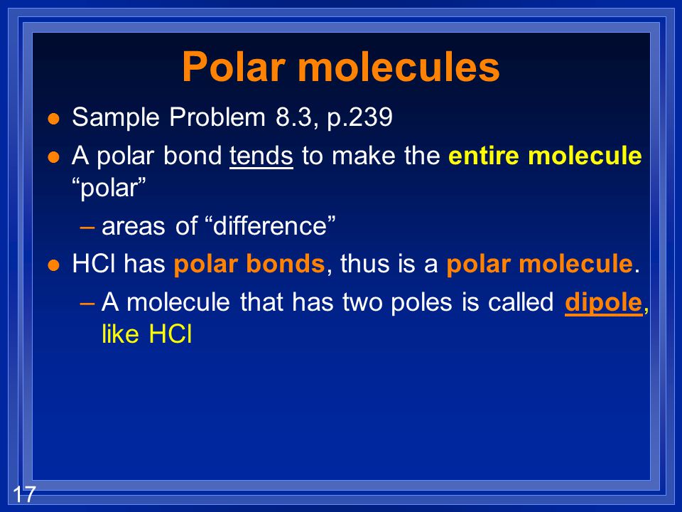 Polar molecules Sample Problem 8.3, p.239