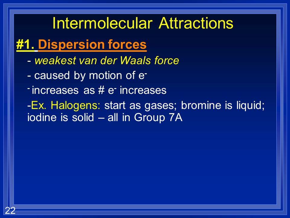 Intermolecular Attractions