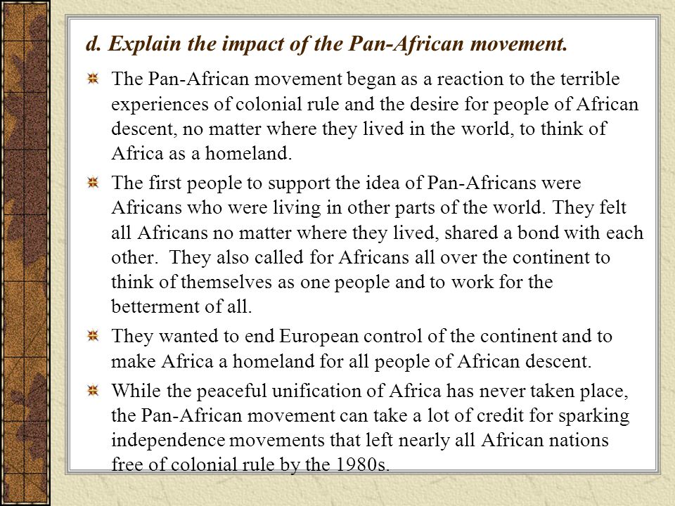 d. Explain the impact of the Pan-African movement.