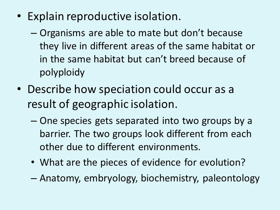 Explain reproductive isolation.
