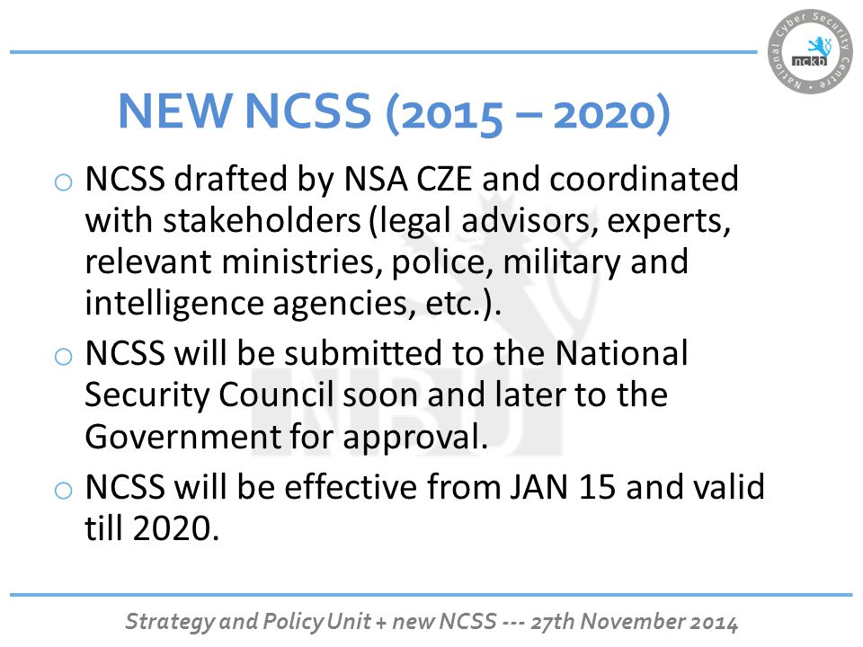 Strategy and Policy Unit + new NCSS th November 2014