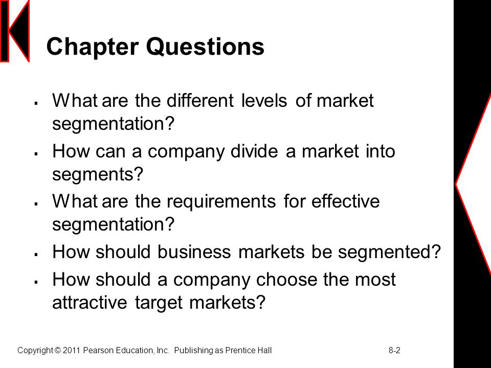 Chapter Questions What are the different levels of market segmentation How can a company divide a market into segments