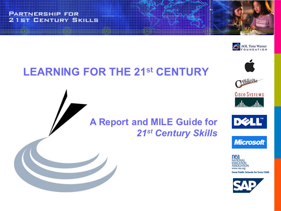 LEARNING FOR THE 21st CENTURY