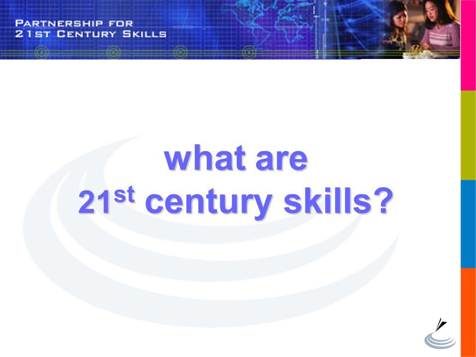 what are 21st century skills
