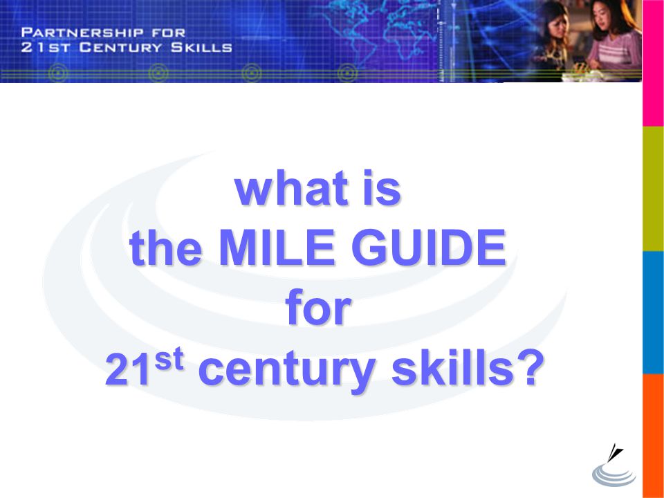 what is the MILE GUIDE for 21st century skills
