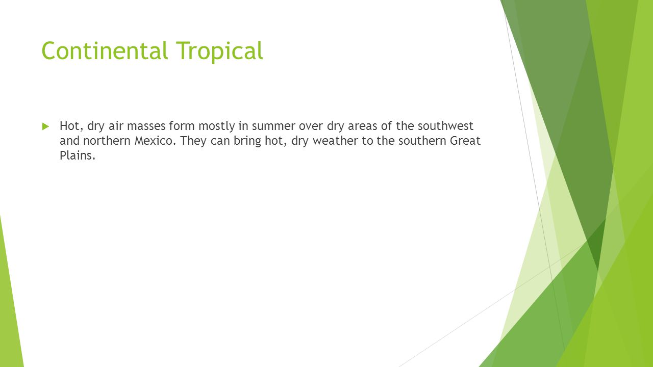 Continental Tropical