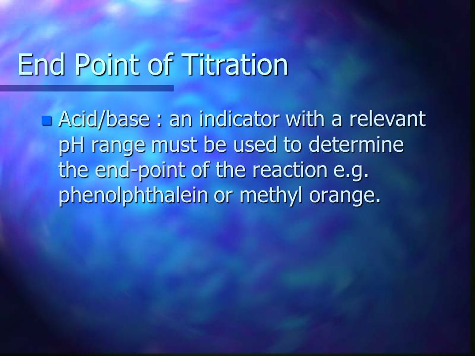 End Point of Titration