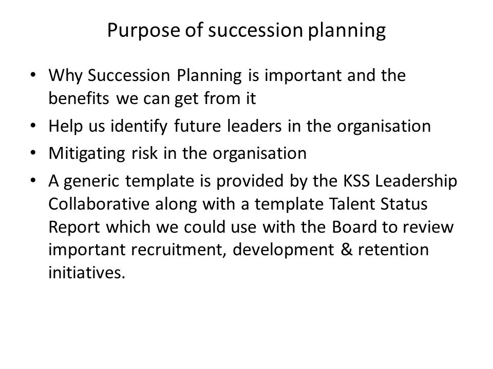 Purpose of succession planning