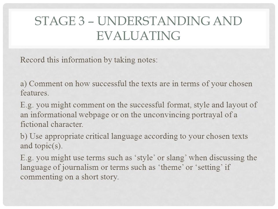 Stage 3 – understanding and evaluating