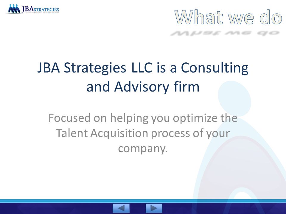 JBA Strategies LLC is a Consulting and Advisory firm