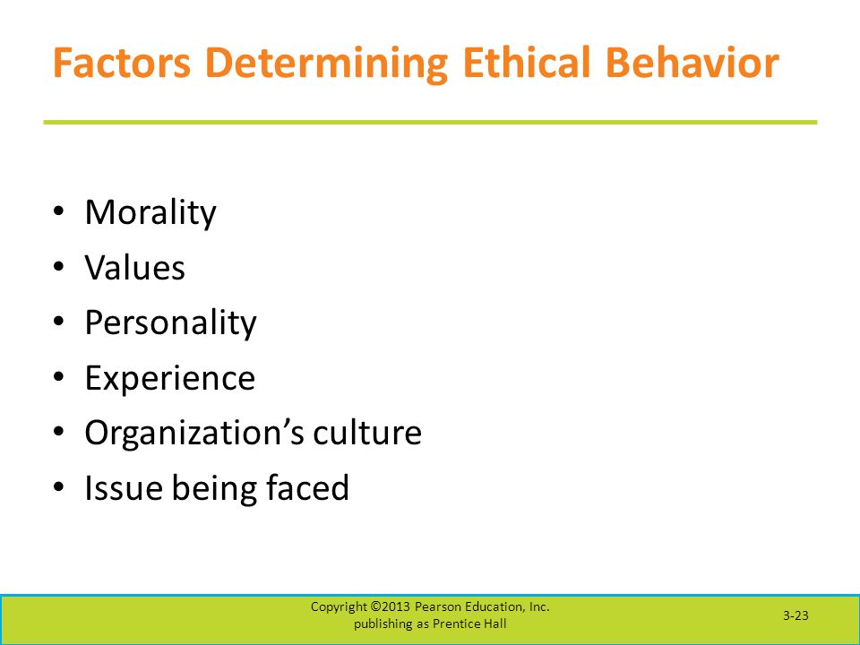 Factors Determining Ethical Behavior