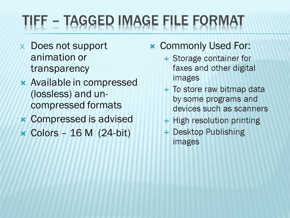 TIFF – Tagged Image File Format
