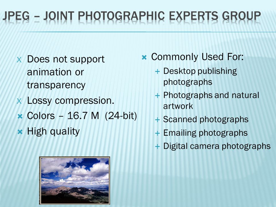 JPEG – Joint Photographic Experts Group