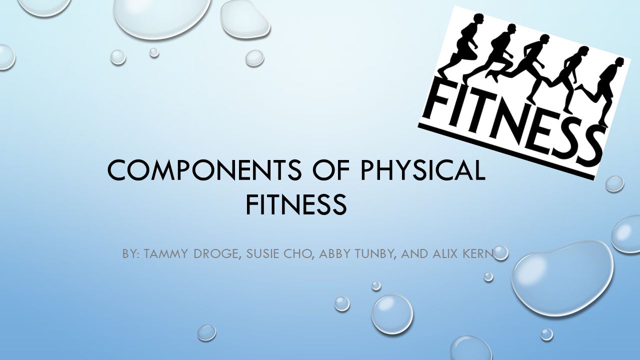 Components of Physical fitness