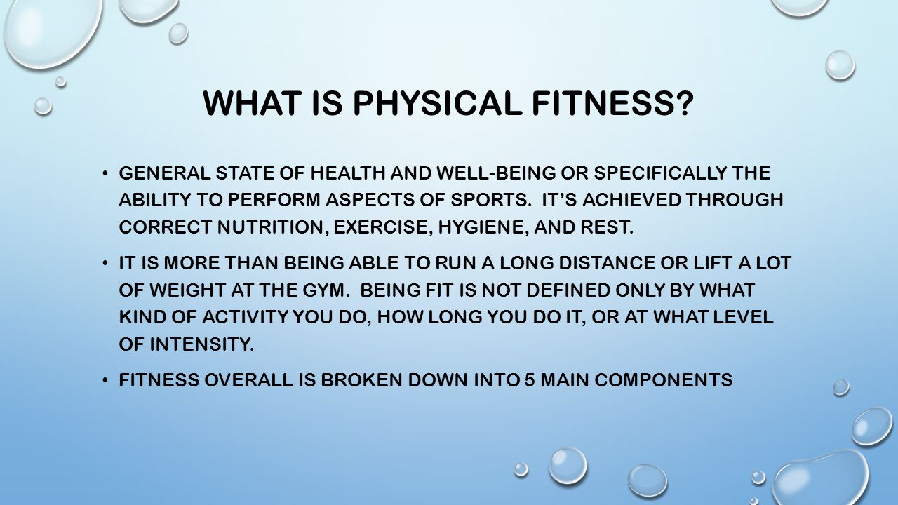 What is physical fitness
