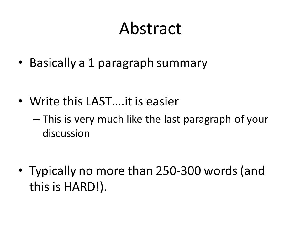 Abstract Basically A 1 Paragraph Summary Write This Last It Is