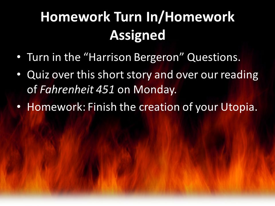Homework Turn In/Homework Assigned