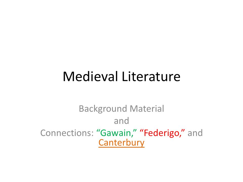 Connections: Gawain, Federigo, and Canterbury