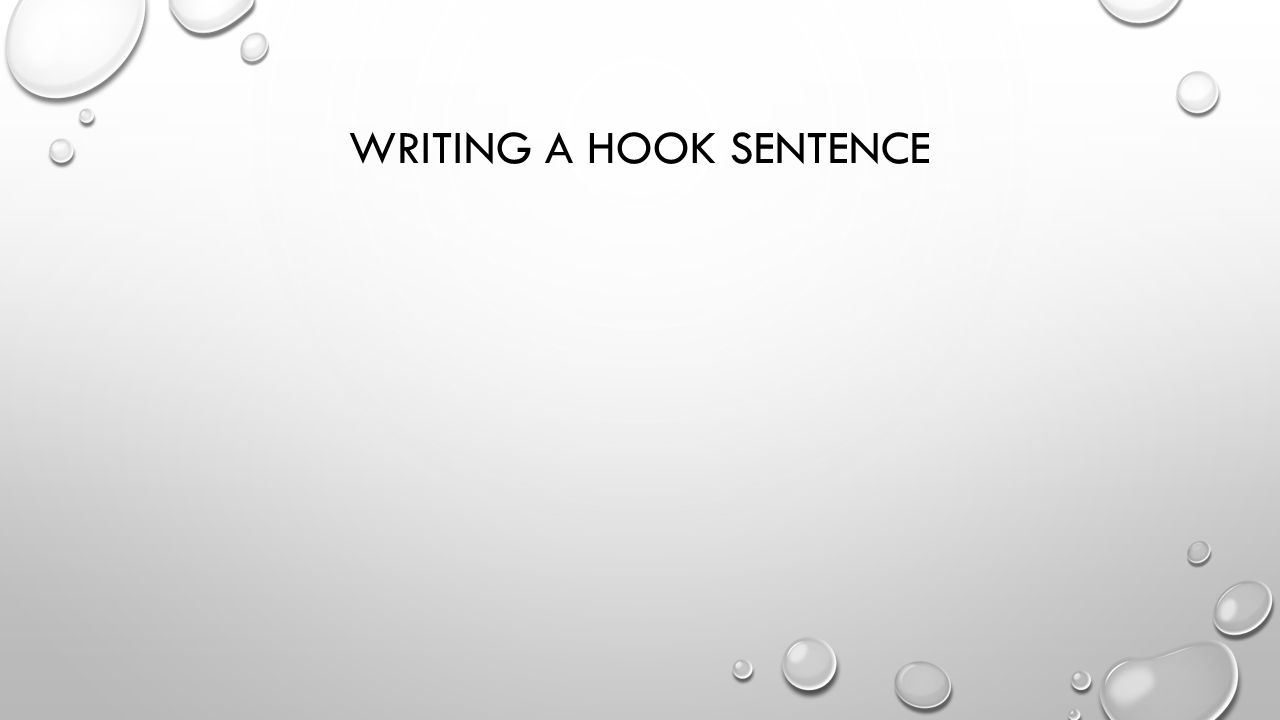 Writing a Hook Sentence
