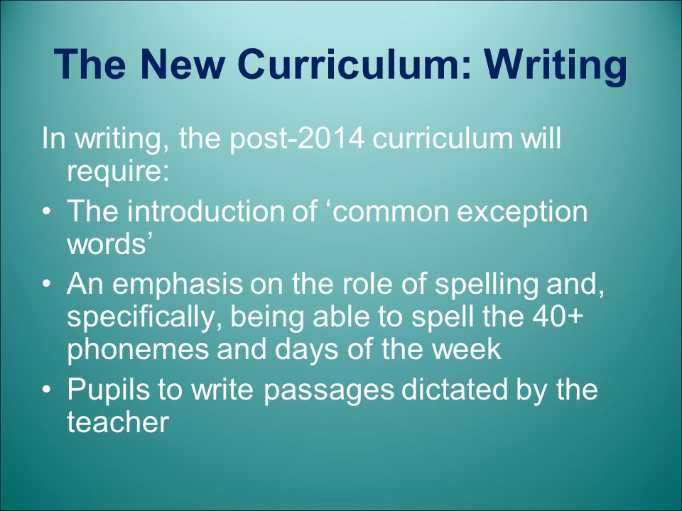 The New Curriculum: Writing