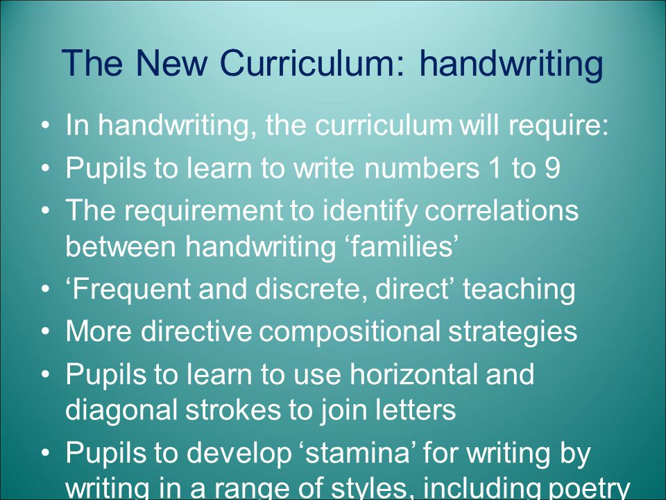 The New Curriculum: handwriting