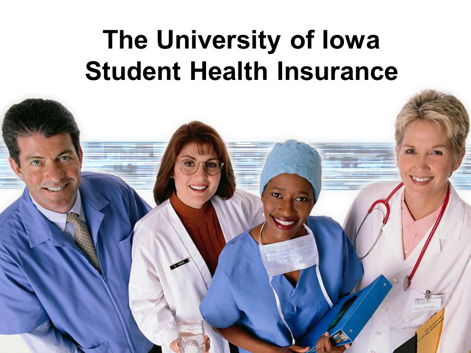 The University of Iowa Student Health Insurance