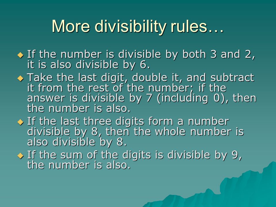 More divisibility rules…