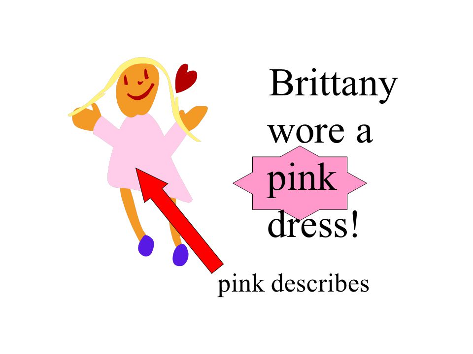 Brittany wore a pink dress!
