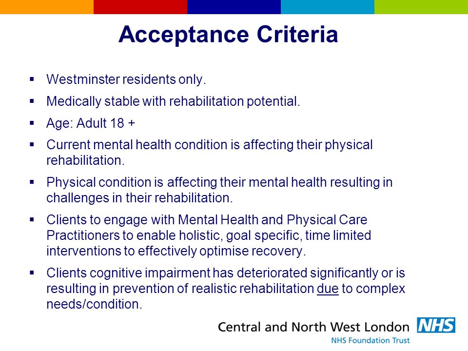 Acceptance Criteria Westminster residents only.