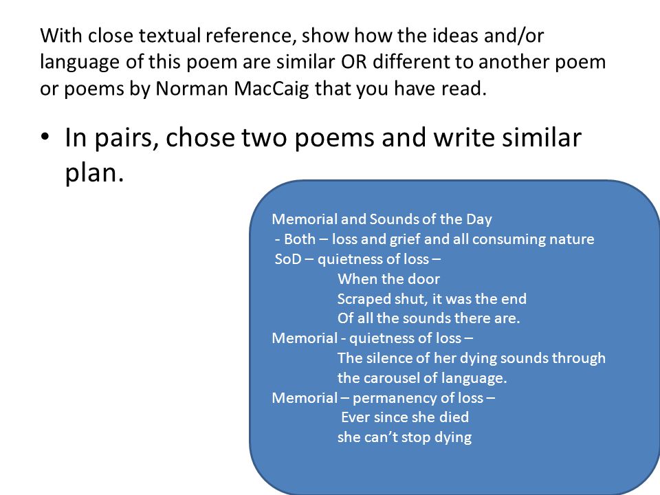 In pairs, chose two poems and write similar plan.