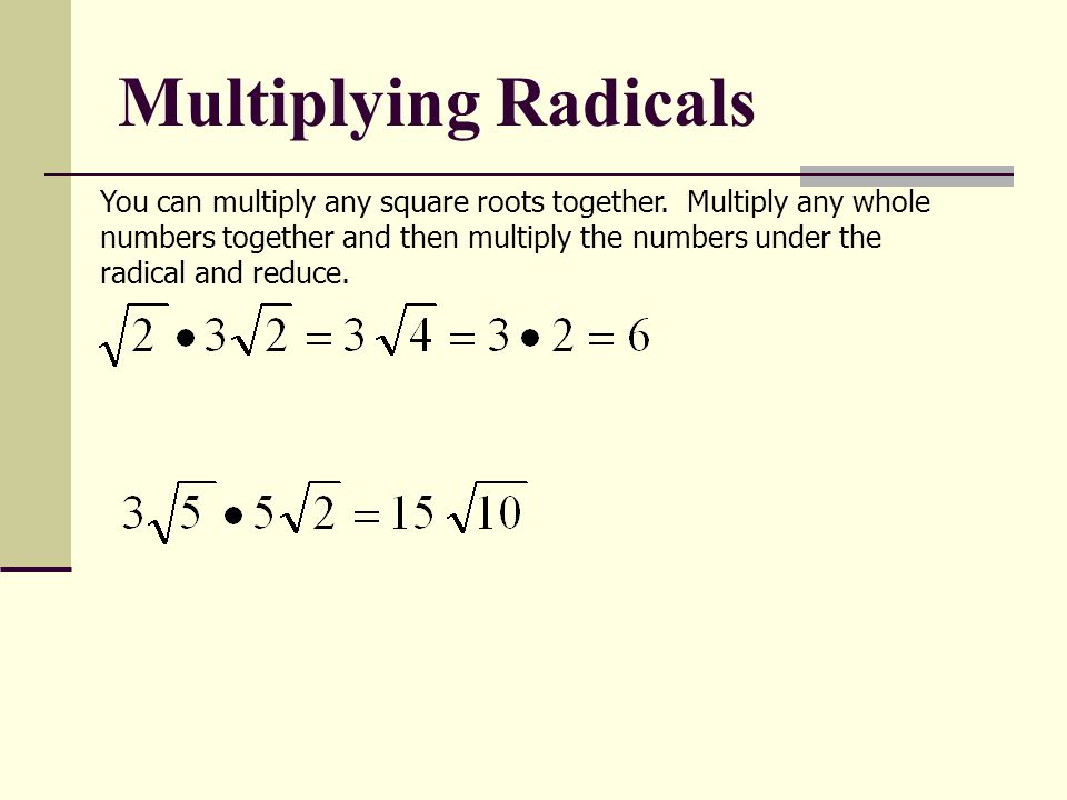 Multiplying Radicals
