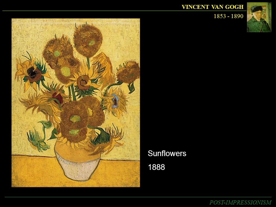 VINCENT VAN GOGH Sunflowers 1888 POST-IMPRESSIONISM