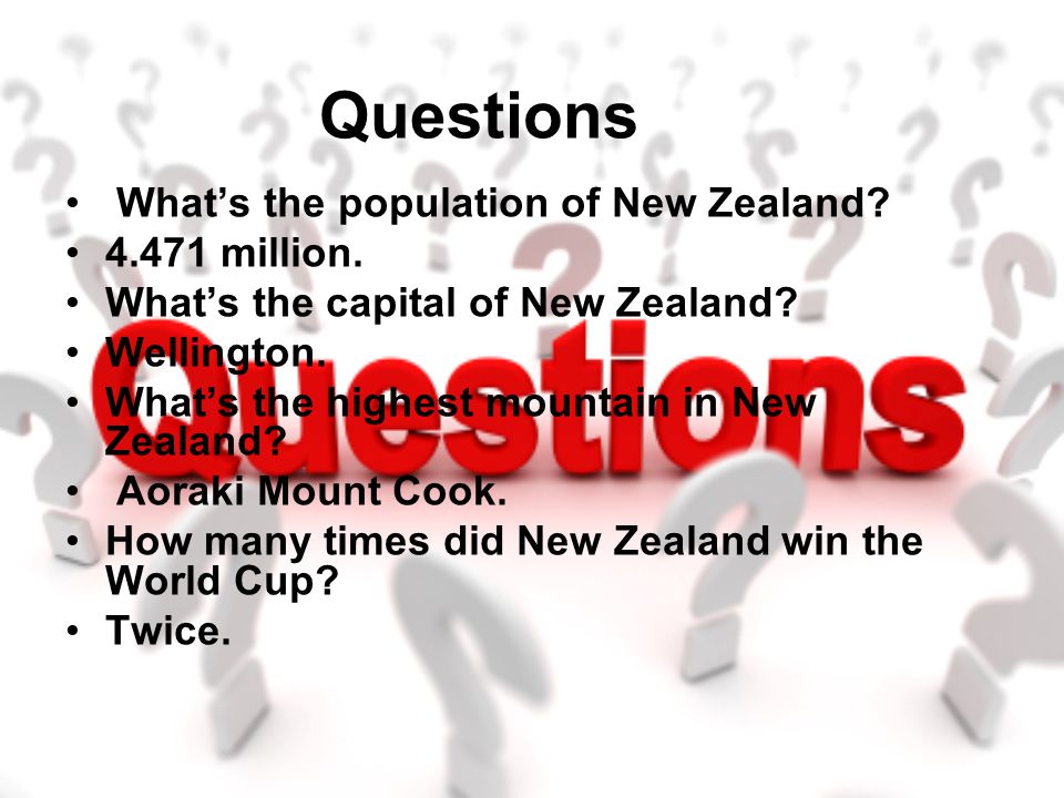 Questions What’s the population of New Zealand million.