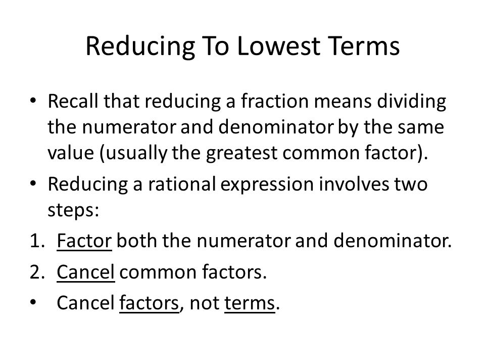 Reducing To Lowest Terms