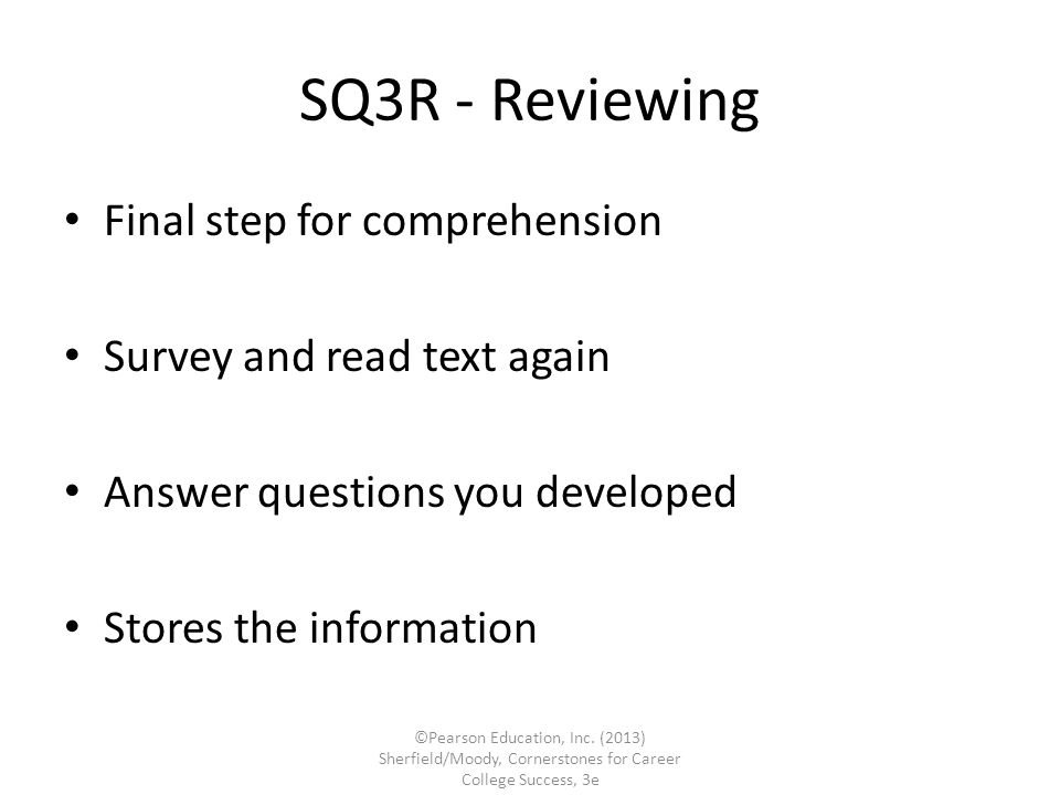 SQ3R - Reviewing Final step for comprehension