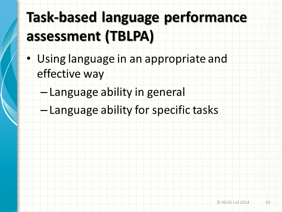 Task-based language performance assessment (TBLPA)