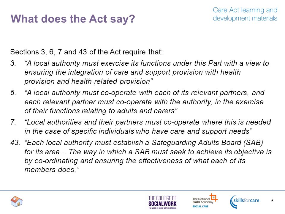 What does the Act say Sections 3, 6, 7 and 43 of the Act require that:
