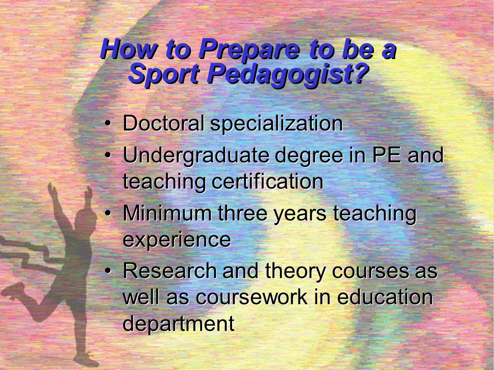 How to Prepare to be a Sport Pedagogist